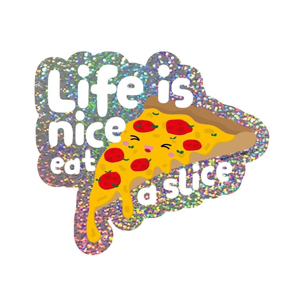 Glitter sticker Pizza Life is nice