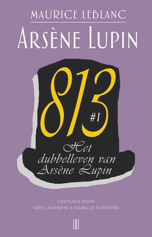 813 #1 Het dubbelleven van Arsène Lupin - Maurice Leblanc