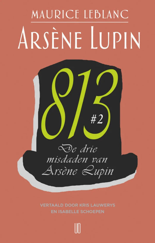 De drie misdaden van Arsène Lupin: 813 #2 (Arsène Lupin, 4 deel 2)